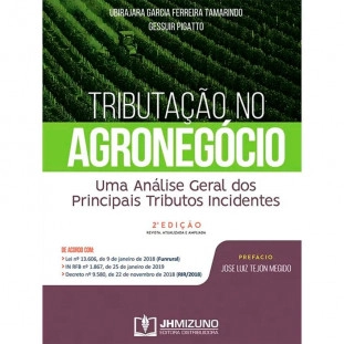 Tributação no Agronegócio - Uma Análise Geral dos Principais Tributos Incidentes - 2ª Edição
