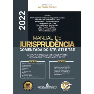 Manual de Jurisprudência Comentada do STF, STJ e TSE - Súmulas e Precedentes Relevantes Separados por Área do Direito de frente 