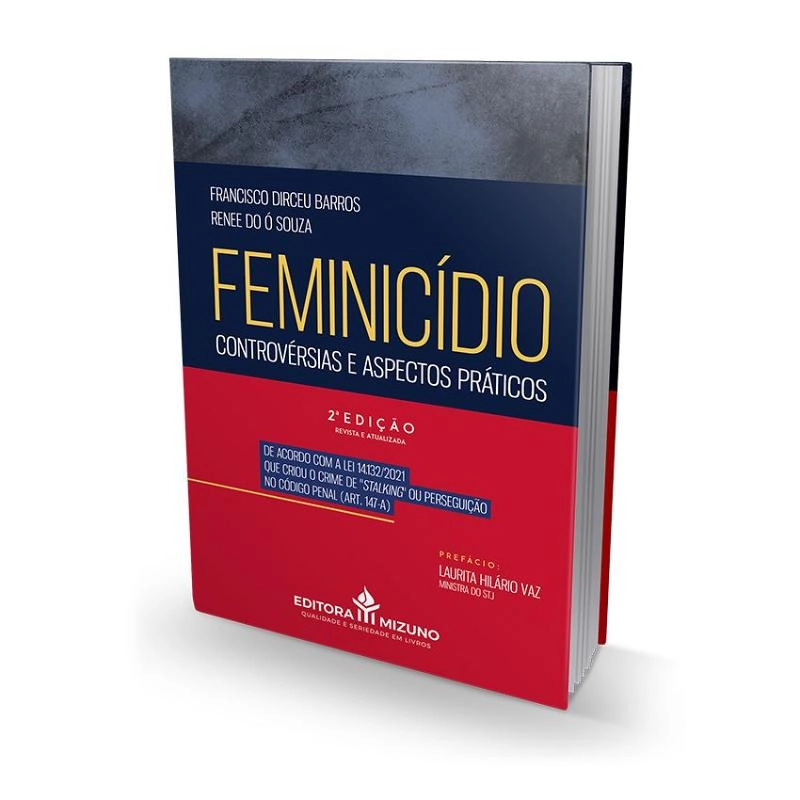 Feminicídio - Controvérsias e Aspectos Práticos - 2ª Edição