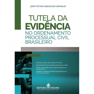 Tutela da Evidência no Ordenamento Processual Civil Brasileiro