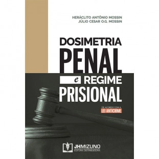 Dosimetria Penal e Regime Prisional