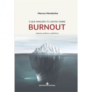 Livro O que Ninguém te Contou Sobre Burnout Capa