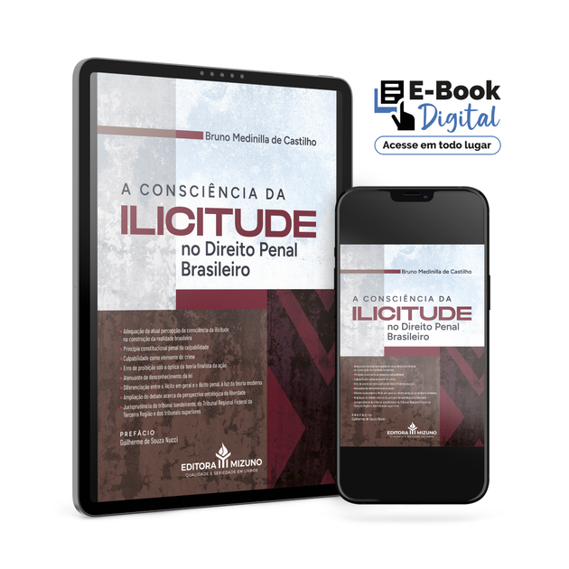 A Consciência da Ilicitude no Direito Penal Brasileiro editoramizuno