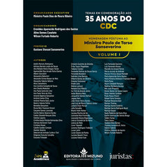 Temas em Comemoração aos 35 Anos do CDC - Vol. I - Homenagem Póstuma ao Ministro Paulo de Tarso Sanseverino