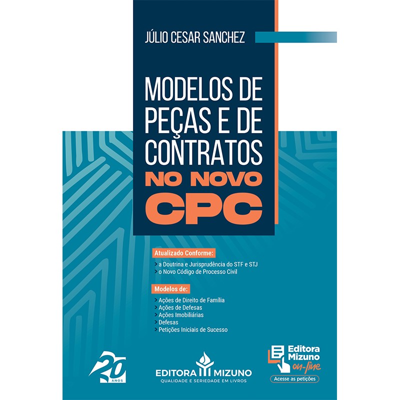 Código de Processo Civil + Peças do NCPC editoramizuno