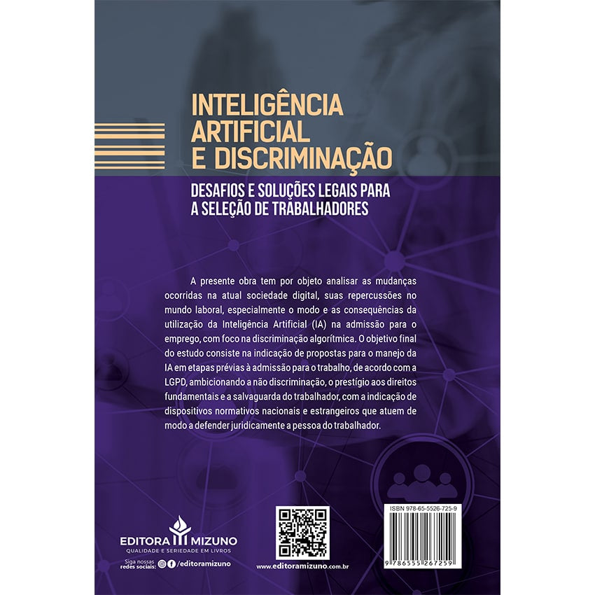 Inteligência Artificial e Discriminação - Desafios e soluções legais para a seleção de trabalhadores editoramizuno