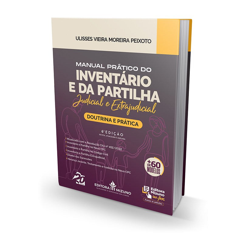 Manual Prático do Inventário e da Partilha - 6ª edição editoramizuno