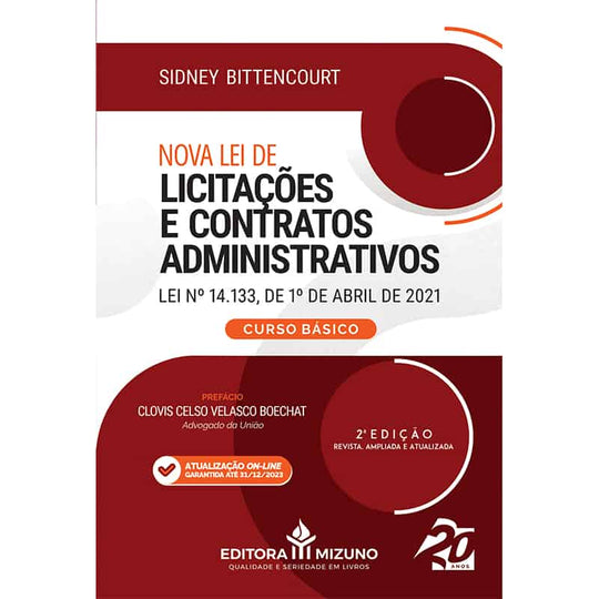 Nova Lei de Licitações e Contratos Administrativos Lei n. 14.133 - 2ª edição editoramizuno
