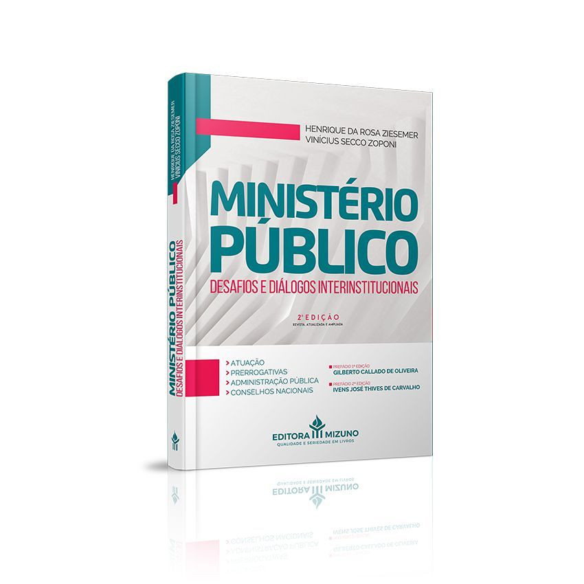 Ministério Público - Desafios e Diálogos Interinstitucionais - 2ª Edição
