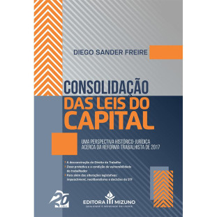 capa do livro "Consolidação das Leis do Capital Uma Perspectiva HistóricoJurídica acerca da Reforma Trabalhista de 2017 (Default)" de frente 