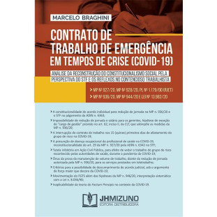 Contrato de Trabalho de Emergência em Tempos de Crise (COVID-19) - Análise da Reconstrução do Constitucionalismo Social pela Perspectiva do STF e os Reflexos no Contencioso Trabalhista