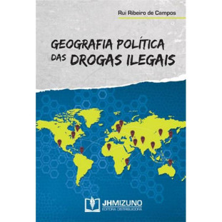 Geografia Política das Drogas Ilegais 