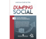 Capa do livro Dumping Social - Causa, Efeitos e Meios de Repreensão de frente