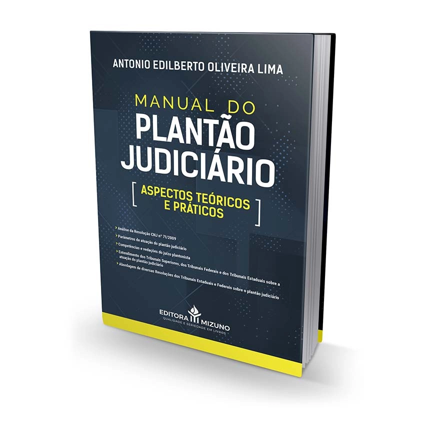 Manual do Plantão Judiciário - Aspectos Teóricos e Práticos
