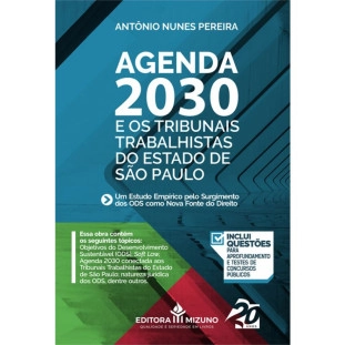 Agenda 2030 e os Tribunais Trabalhistas do Estado de São Paulo  Um estudo empírico pelo surgimento dos ODS como nova fonte do direito