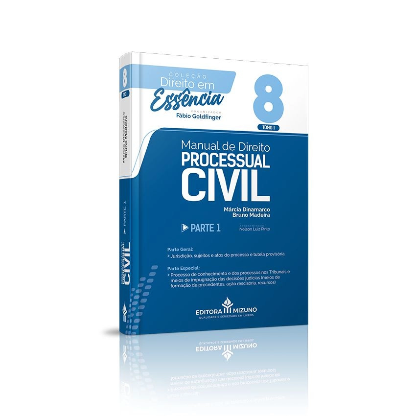 Manual de Direito Processual Civil - Parte 1 - Tomo I - Vol. 8