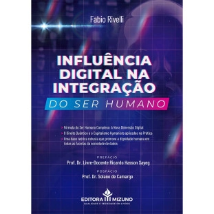 Influência Digital na Integração do Ser Humano  