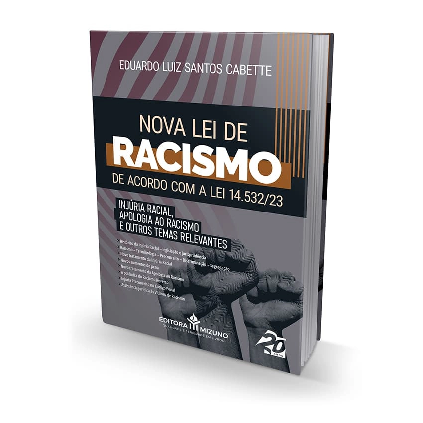 Nova Lei de Racismo de Acordo com a Lei 14.532/23
