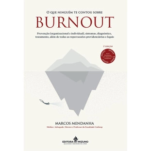 Livro - O que Ninguém te Contou Sobre Burnout 2ª edição (2024)