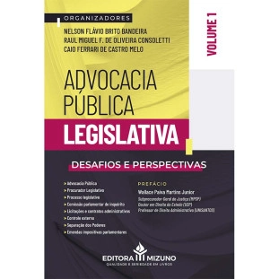 Advocacia Pública Legislativa  Desafios e Perspectivas - Volume 1