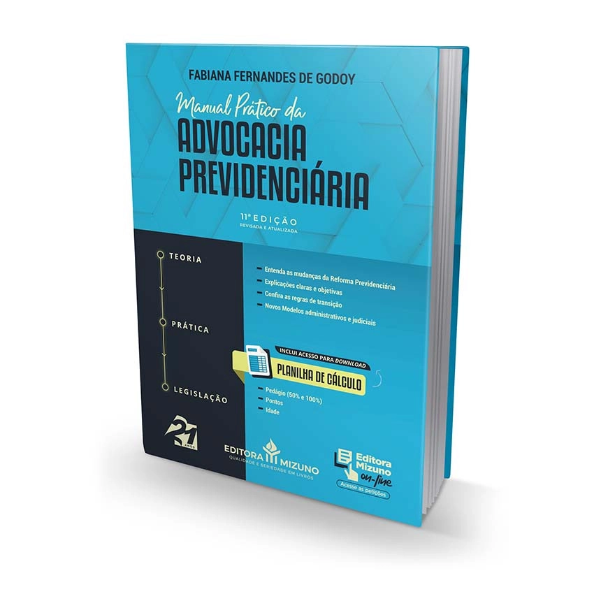 Manual Prático da Advocacia Previdenciária - 11ª edição  