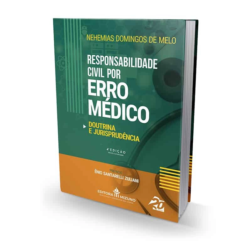 Responsabilidade Civil por Erro Médico 4ª edição